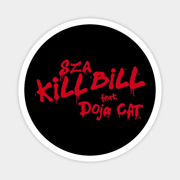 SZA & Doja Cat - Kill Bill Magnet by Inusual Subs